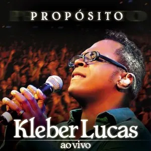 Pochette de Propósito de Kleber Lucas