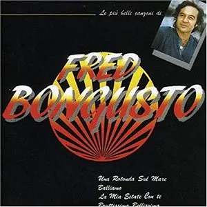 Pochette de Le più belle canzoni di Fred Bongusto de Fred Bongusto