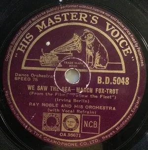 Pochette de We Saw the Sea / I'm Putting All My Eggs in One Basket de Ray Noble and His Orchestra