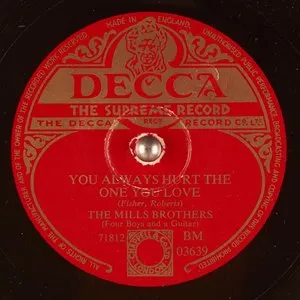 Pochette de You Always Hurt the One You Love / Till Then de The Mills Brothers