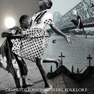 Pochette de Desiertos Canónicos Del Folklore de Domingo en Llamas