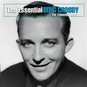 Pochette The Essential Bing Crosby: The Columbia Years