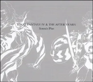Pochette FINAL FANTASY IV & THE AFTER YEARS Sounds Plus