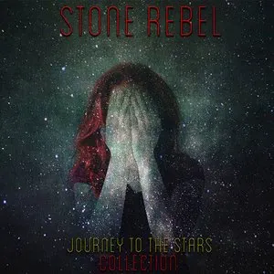 Pochette de Journey to the Stars Collection de Stone Rebel