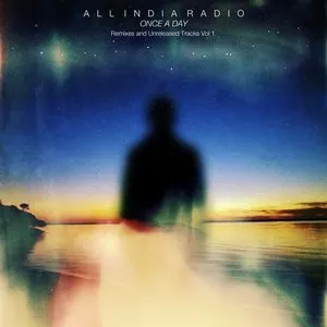 Pochette de Once a Day: Remixes & Unreleased Tracks Vol. 1 de All India Radio