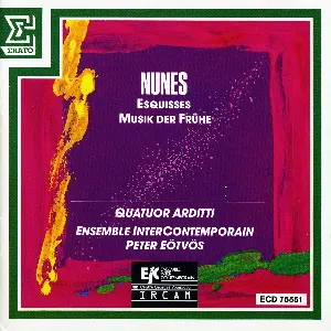 Pochette de Esquisses / Musik der Frühe de Ensemble intercontemporain - Péter Eötvös - Arditti Quartet