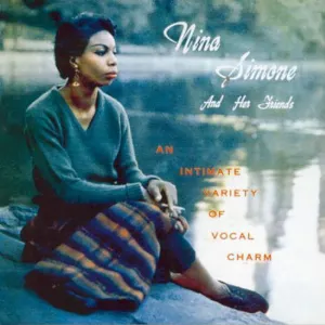 Pochette Nina Simone and Her Friends: An Intimate Variety of Vocal Charm