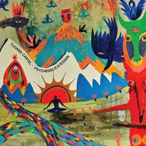 Pochette de Psychedelicatessen de Tijuana Cartel
