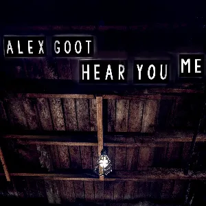 Pochette de Hear You Me de Alex Goot