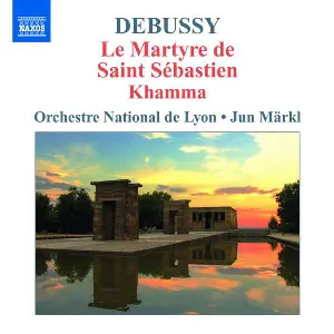 Pochette Orchestral Works 4: Le Martyre de Saint Sébastien / Khamma