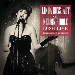 Pochette de Lush Live de Linda Ronstadt