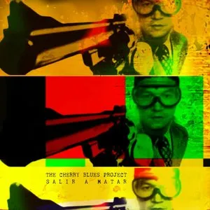 Pochette de Salir a matar de The Cherry Blues Project
