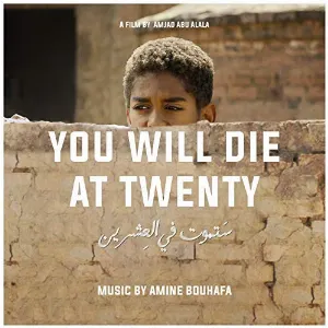 Pochette de You Will Die at Twenty de Amine Bouhafa