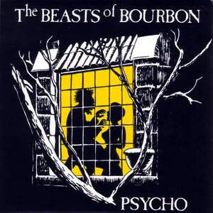 Pochette de Psycho de Beasts of Bourbon