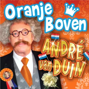 Pochette de Oranje boven de André van Duin