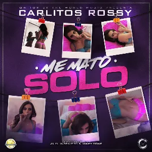 Pochette de Me mato solo de Carlitos Rossy