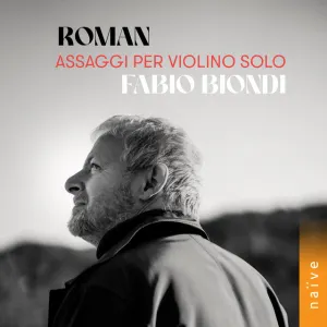 Pochette de Assaggi per violino solo de Fabio Biondi - Johan Helmich Roman
