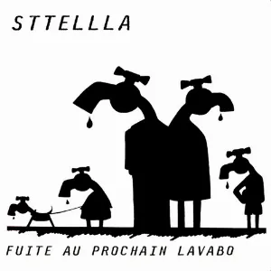 Pochette de Fuite au prochain lavabo de Sttellla