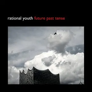 Pochette de Future Past Tense de Rational Youth