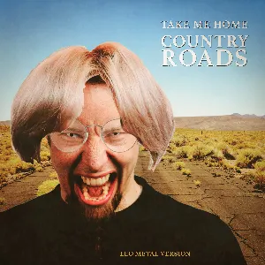Pochette de Take Me Home, Country Roads (Metal Version) de Leo Moracchioli