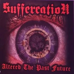 Pochette de Altered the Past Future de Suffercation