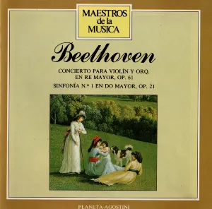 Pochette Concerto for Violin and Orchestra in D major, op. 61 / Symphony no. 1 in C major, op. 21
