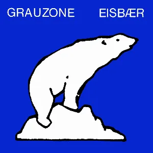 Pochette de Eisbær de Grauzone