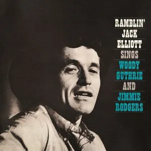 Pochette Ramblin' Jack Elliott Sings Songs by Woody Guthrie and Jimmie Rodgers