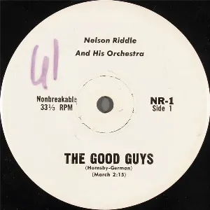 Pochette de The Good Guys / Managua, Nicaragua de Nelson Riddle and His Orchestra