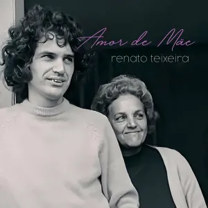 Pochette de Amor de Mãe de Renato Teixeira