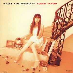 Pochette de WHAT'S NEW PUSSYCAT? de Yukari Tamura