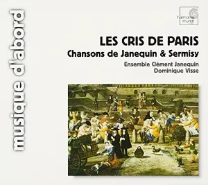 Pochette de Les Cris de Paris: Chansons de Janequin & Sermisy de Dominique Visse - Ensemble Clément Janequin
