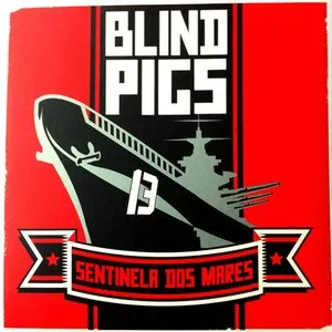 Pochette de Sentinela dos mares de Blind Pigs