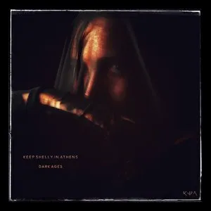 Pochette de Dark Ages de Keep Shelly in Athens