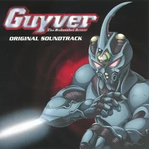 Pochette de Guyver The Bioboosted Armor ORIGINAL SOUNDTRACK de Hayato Matsuo