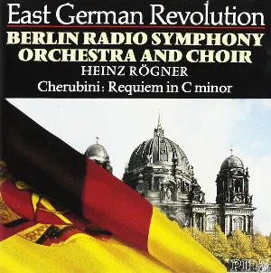 Pochette de Requiem C minore de Heinz Rögner - Luigi Cherubini - Rundfunk‐Sinfonieorchester Berlin - Rundfunkchor Berlin
