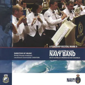 Pochette de A Flagship Recital Mark II de The Royal Australian Navy Band