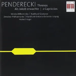 Pochette de Threnos / Als Jakob erwachte / 2 Capriccios de Herbert Kegel - Burkhard Glaetzner - Dresdner Philharmonie - Krzysztof Penderecki - MDR Sinfonieorchester