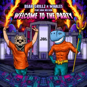 Pochette de Welcome to the Party de Bear Grillz