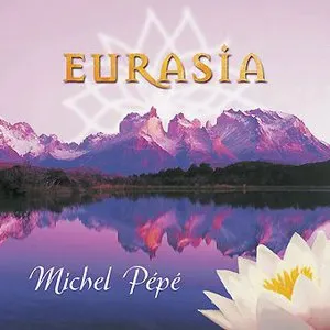 Pochette de Eurasia de Michel Pépé