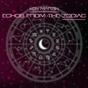 Pochette de Echo’s From the Zodiac de Ken Martin