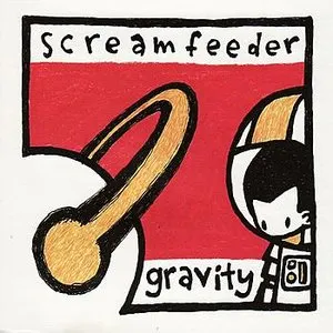 Pochette de Gravity de Screamfeeder