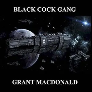 Pochette de Black Cock Gang de Grant MacDonald