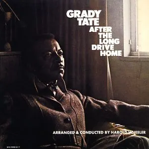 Pochette de After The Long Drive Home de Grady Tate