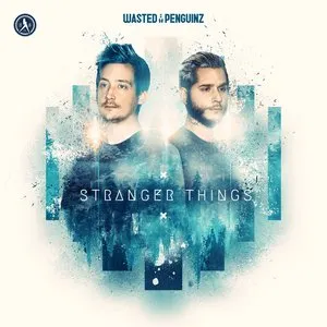 Pochette de Stranger Things de Wasted Penguinz