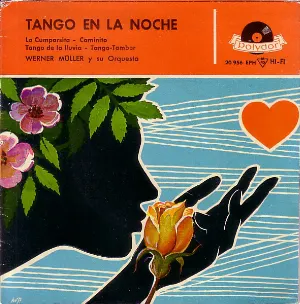 Pochette de La cumparsita / Caminito / Tango de la Lluvia / Tango-Tambor de Werner Müller und sein Orchester