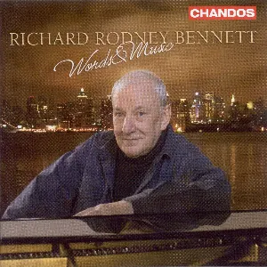 Pochette de Words & Music de Sir Richard Rodney Bennett