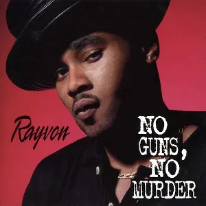 Pochette de No Guns, No Murder de Rayvon