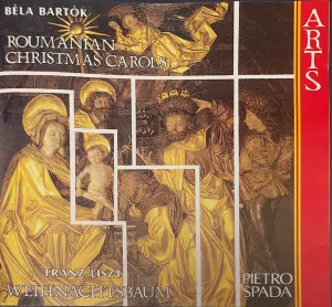 Pochette de Liszt: Weihnachtsbaum - Bartók: Roumanian Christmas Carols de Franz Liszt - Béla Bartók