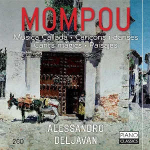 Pochette de Musica callada / Cancons i danses / Cants màgics / Paisajes de Alessandro Deljavan - Federico Mompou